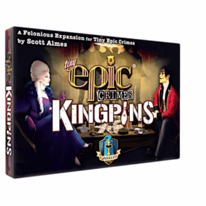 Tiny Epic Crimes - Kingpins
