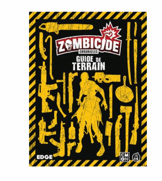 Zombicides Chronicles - Guide de terrain