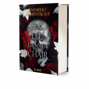 La chair et le feu, tome 3 : Un feu dans la chair