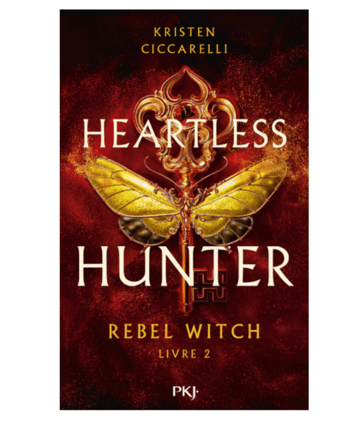 Heartless Hunter, tome 2 - Rebel witch