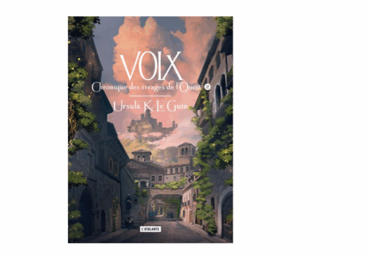 Chroniques des rivages de l'Ouest, tome 2 : Voix