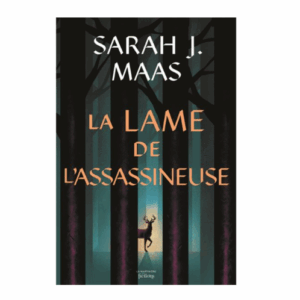 Throne of Glass : La lame de l'assassineuse