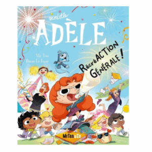 Mortelle Adèle, tome 21 : RécréAction Générale!