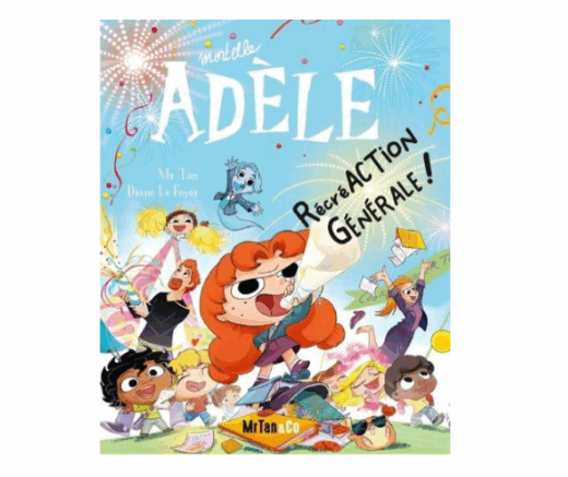 Mortelle Adèle, tome 21 : RécréAction Générale!