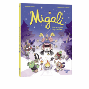 Migali, tome 3 - Une araignée perchée!