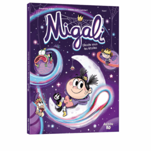 Migali, tome 7 - L'école sous les étoiles