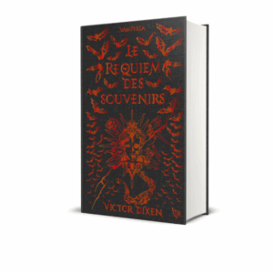 Vampyria, le cycle de Jeanne, tome 4 : Le requiem des souvenirs