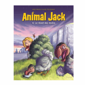 Animal Jack, tome 4 : Le réveil des dodos