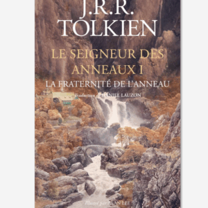 Le Seigneur des Anneaux, tome 1 : La Fraternité de l'Anneau (Relié)