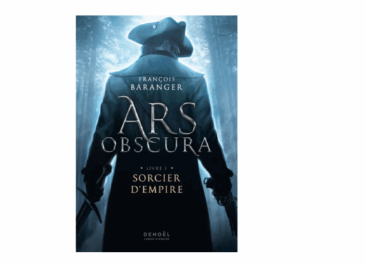Ars Obscura, tome 1 : Sorcier d'empire