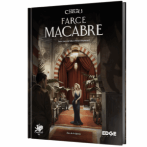 L' Appel de Cthulhu : Farce Macabre