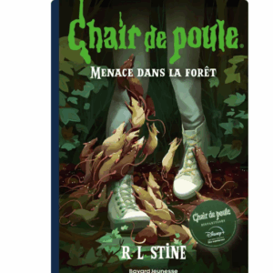 Chair de Poule, Tome 22 : Menace dans la forêt