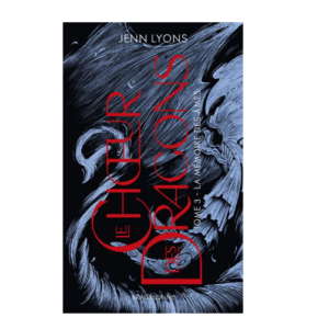Le choeur des dragons, tome 3 : La mémoire des âmes