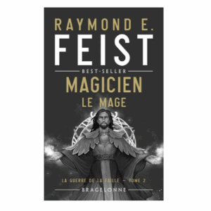 La guerre de la faille, tome 2 : Magicien, Le mage