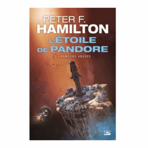 L'étoile de Pandore, tome 1 : Pandore abusée