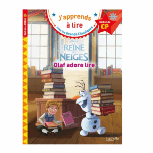 J'apprends à lire aves les grands classiques - La reine des neiges : Olaf adore lire