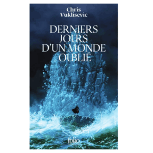 Derniers jours d'un monde oublié
