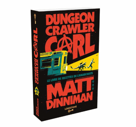Dungeon crawler Carl, Tome 3 : Le livre de recettes de l'anarchiste