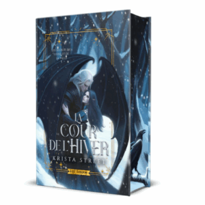 Les secrets du givre et de la neige, tome 1 : La cour de l'hiver (Reliée)