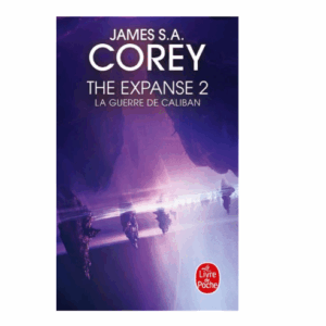 The expanse, tome 2 : La guerre de Caliban