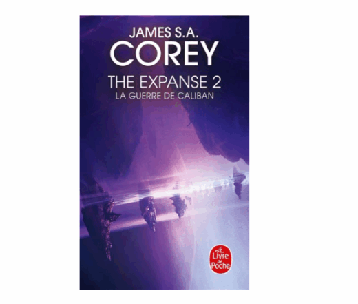 The expanse, tome 2 : La guerre de Caliban