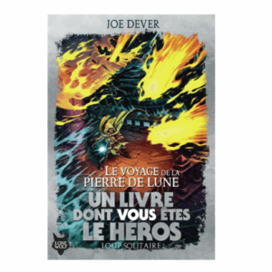 Un livre dont vous êtes le héros - Loup solitaire, tome 21 : Le voyage de la pierre de Lune