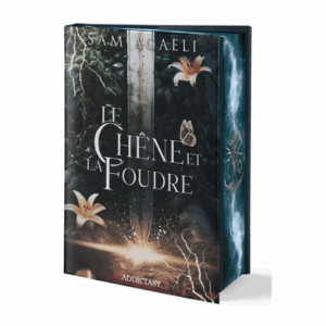Le Chêne et la Foudre (Reliée)