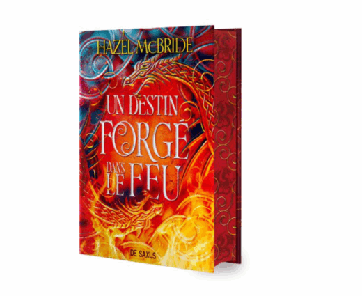 Les liens d'Erisocia, tome 1 : Un destin forgé dans le feu (Reliée)