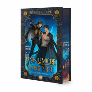 Le livre du dieu immortel, tome 1 : Une lumière sans pitié (Reliée)
