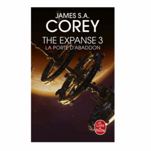 The expanse, tome 3 : La porte d'Abaddon