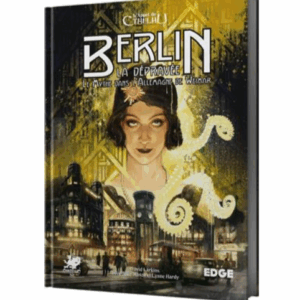 L' Appel de Cthulhu : Berlin, la dépravée