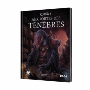 L' Appel de Cthulhu : Aux portes des ténèbres