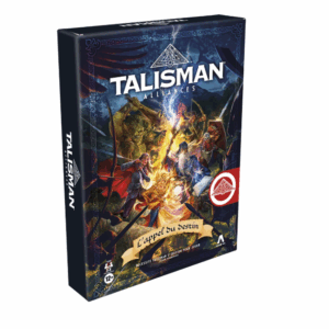 Talisman - Alliances : L'appel du destin