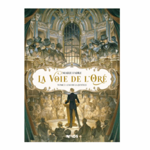 La voie de l'Oré, tome 2 : L'as de la justice