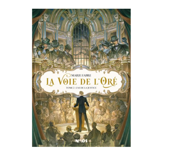 La voie de l'Oré, tome 2 : L'as de la justice