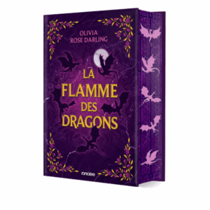 La flamme des dragons, tome 1 (Reliée)