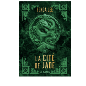 Les Os émeraude, tome 1 : La Cité de jade (Broché)
