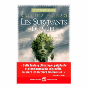 Le cycle des rages, tome 1 : Les survivants du Ciel
