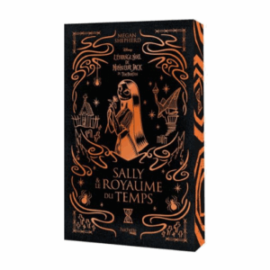 Vive la reine des citrouille : Sally et le royaume du temps