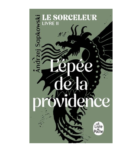 Le sorceleur, tome 2 : L'épée de la providence (Poche)