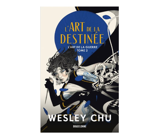 L'Art de la guerre, tome 2 : L'art de la prophétie