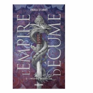 L'empire d'écume, tome 2 : L'impétrice aux éclats d'os