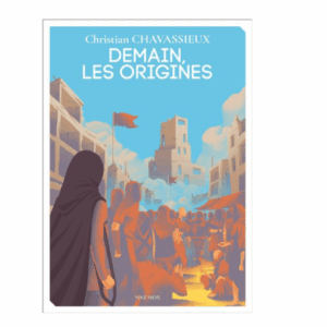 Demain, les origines
