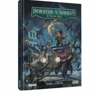 Horreur à Arkham jeu de rôle - Manuel Essentiel