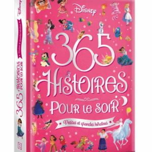 365 histoires pour le soir - Petites et grandes héroïnes