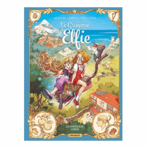 Le Grimoire d'Elfie, Tome 6