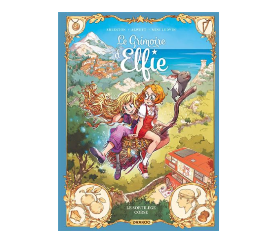 Le Grimoire d'Elfie, Tome 6