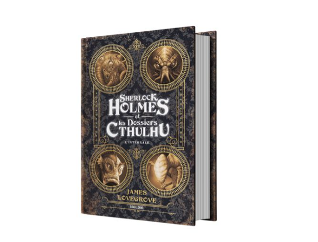 Sherlock Holmes et les Dossiers Cthulhu - L'Intégrale