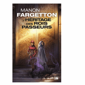 L'héritage des rois passeurs