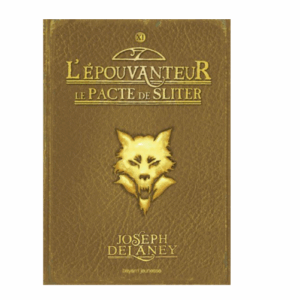 L'Épouvanteur, tome 11 : Le pacte de Sliter